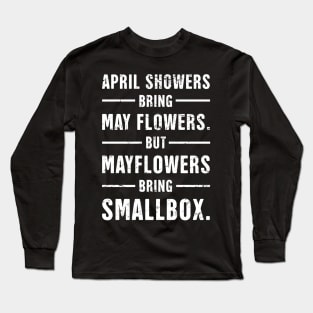 Mayflower | Funny American History Teacher Long Sleeve T-Shirt